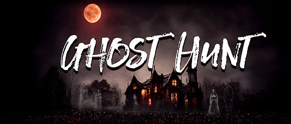 Ghost Hunt
