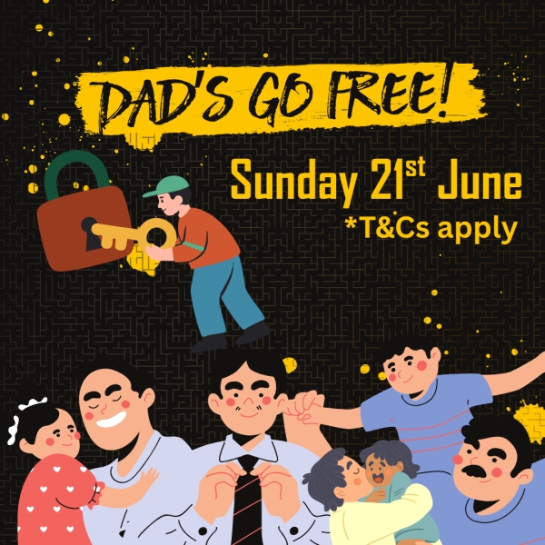 Dad's go Free for Father's Day!