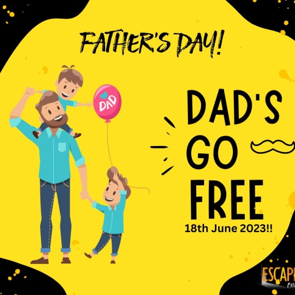 Dad’s Go Free This Father’s Day!